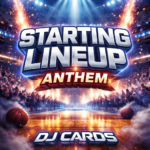 Starting_Lineup_Anthem_Artwork